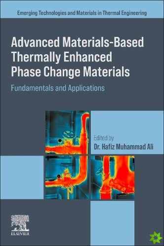 Advanced Materials based Thermally Enhanced Phase Change Materials
