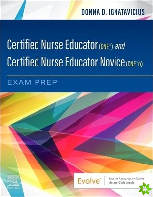 Certified Nurse Educator (CNE) and Certified Nurse Educator Novice (CNEn) Exam Prep
