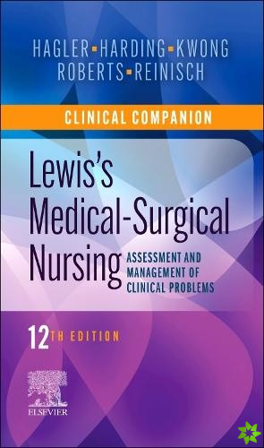 Clinical Companion to Lewis's Medical-Surgical Nursing