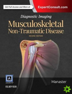 Diagnostic Imaging: Musculoskeletal Non-Traumatic Disease