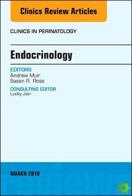 Endocrinology, An Issue of Clinics in Perinatology