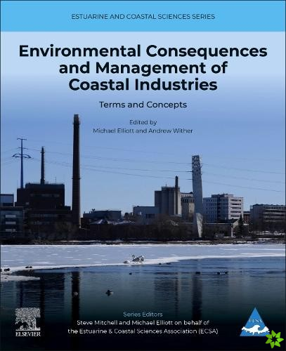 Environmental Consequences and Management of Coastal Industries