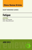 Fatigue, An Issue of Sleep Medicine Clinics
