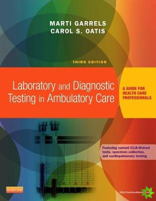 Laboratory and Diagnostic Testing in Ambulatory Care