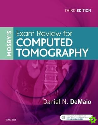 Mosby's Exam Review for Computed Tomography