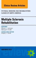 Multiple Sclerosis Rehabilitation, An Issue of Physical Medicine and Rehabilitation Clinics
