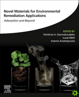Novel Materials for Environmental Remediation Applications