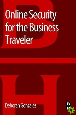 Online Security for the Business Traveler