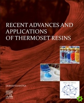 Recent Advances and Applications of Thermoset Resins