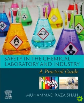 Safety in the Chemical Laboratory and Industry