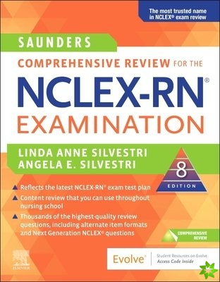 Saunders Comprehensive Review for the NCLEX-RN (R) Examination