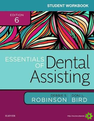 Student Workbook for Essentials of Dental Assisting
