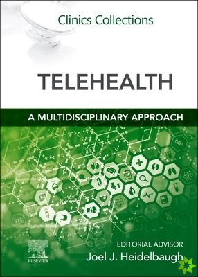 Telehealth : A Multidisciplinary Approach
