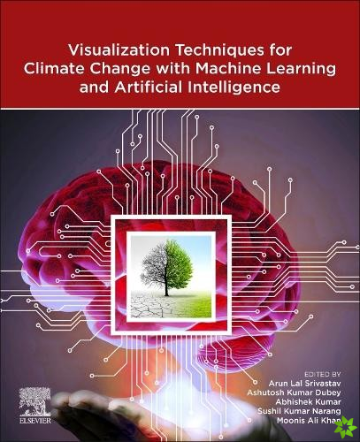 Visualization Techniques for Climate Change with Machine Learning and Artificial Intelligence