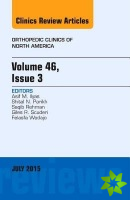 Volume 46, Issue 3, An Issue of Orthopedic Clinics