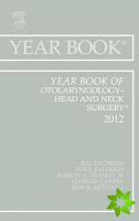 Year Book of Otolaryngology - Head and Neck Surgery 2012