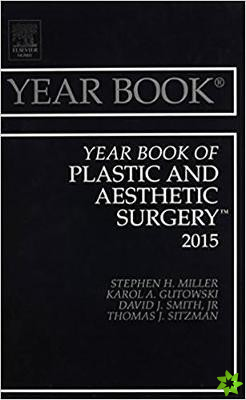 Year Book of Plastic and Aesthetic Surgery 2015