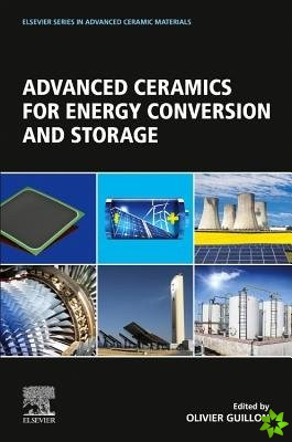 Advanced Ceramics for Energy Conversion and Storage