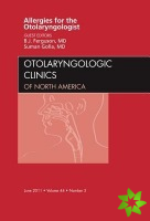 Allergies for the Otolaryngologist, An Issue of Otolaryngologic Clinics
