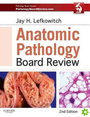 Anatomic Pathology Board Review
