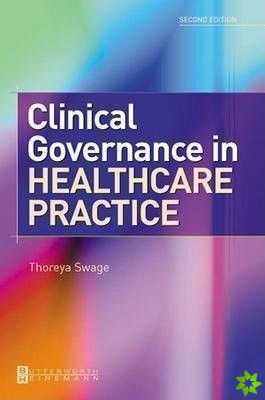 Clinical Governance in Healthcare Practice