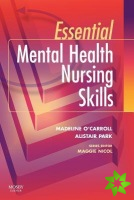 Essential Mental Health Nursing Skills