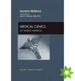 Geriatric Medicine, An Issue of Medical Clinics of North America