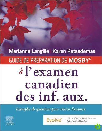 GUIDE DE PREPARATION DE MOSBY® a l'examen canadien des inf. aux.