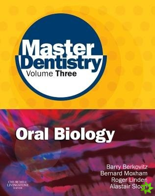 Master Dentistry Volume 3 Oral Biology