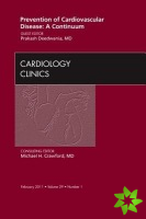 Prevention of Cardiovascular Disease: A Continuum, An Issue of Cardiology Clinics
