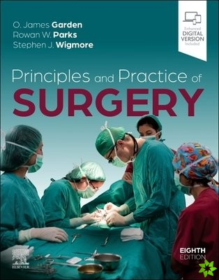 Principles and Practice of Surgery