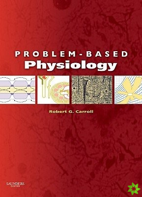 Problem-Based Physiology