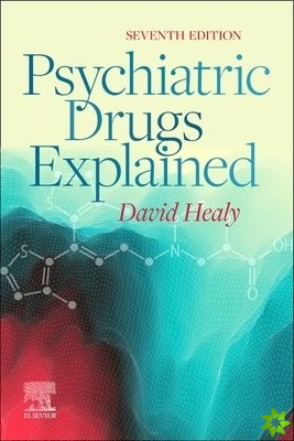 Psychiatric Drugs Explained