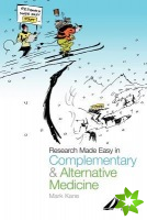 Research Made Easy in Complementary and Alternative Medicine