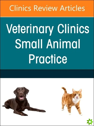 Small Animal Endoscopy, An Issue of Veterinary Clinics of North America: Small Animal Practice