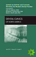 Update on Esthetic and Cosmetic Dentistry for Modern Dental Practice, An Issue of Dental Clinics