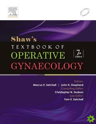 Shaw's Textbook of Operative Gynaecology
