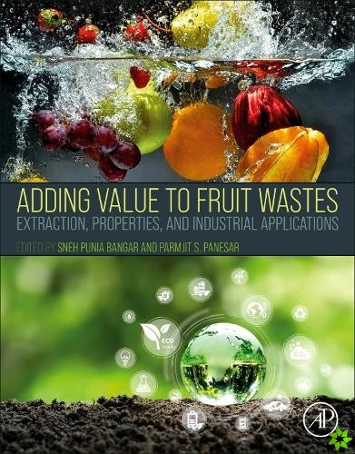 Adding Value to Fruit Wastes