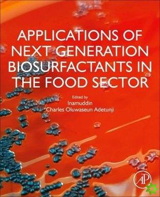 Applications of Next Generation Biosurfactants in the Food Sector