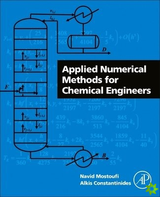 Applied Numerical Methods for Chemical Engineers