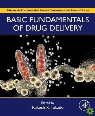Basic Fundamentals of Drug Delivery