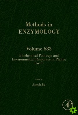 Biochemical Pathways and Environmental Responses in Plants: Part C