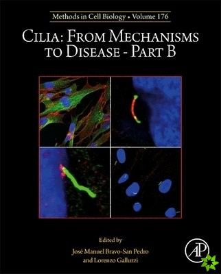 Cilia: From Mechanisms to DiseasePart B