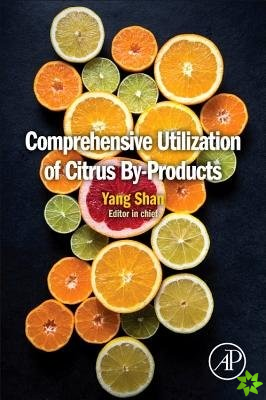 Comprehensive Utilization of Citrus By-Products