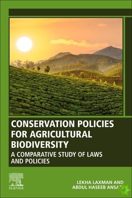 Conservation Policies for Agricultural Biodiversity