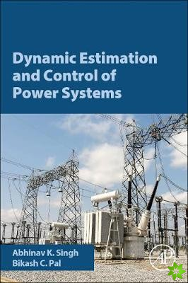Dynamic Estimation and Control of Power Systems