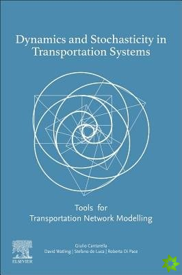 Dynamics and Stochasticity in Transportation Systems