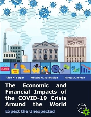 Economic and Financial Impacts of the COVID-19 Crisis Around the World