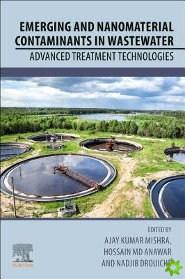 Emerging and Nanomaterial Contaminants in Wastewater