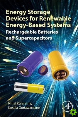Energy Storage Devices for Renewable Energy-Based Systems